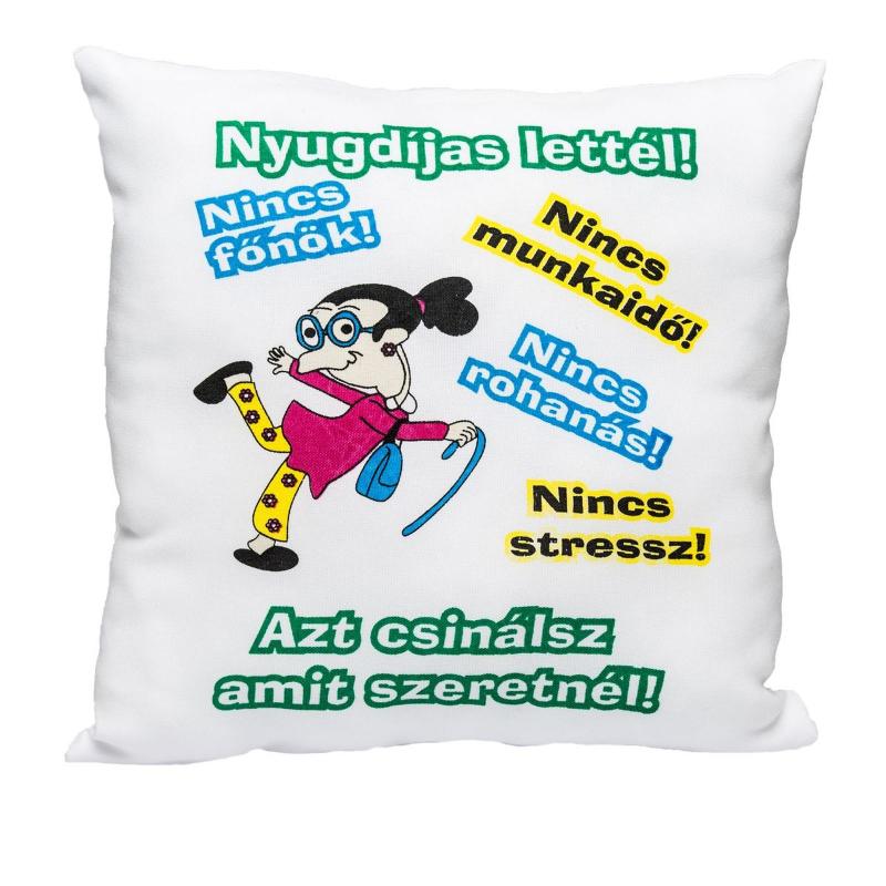 Nyugdíjba meneteled női párna